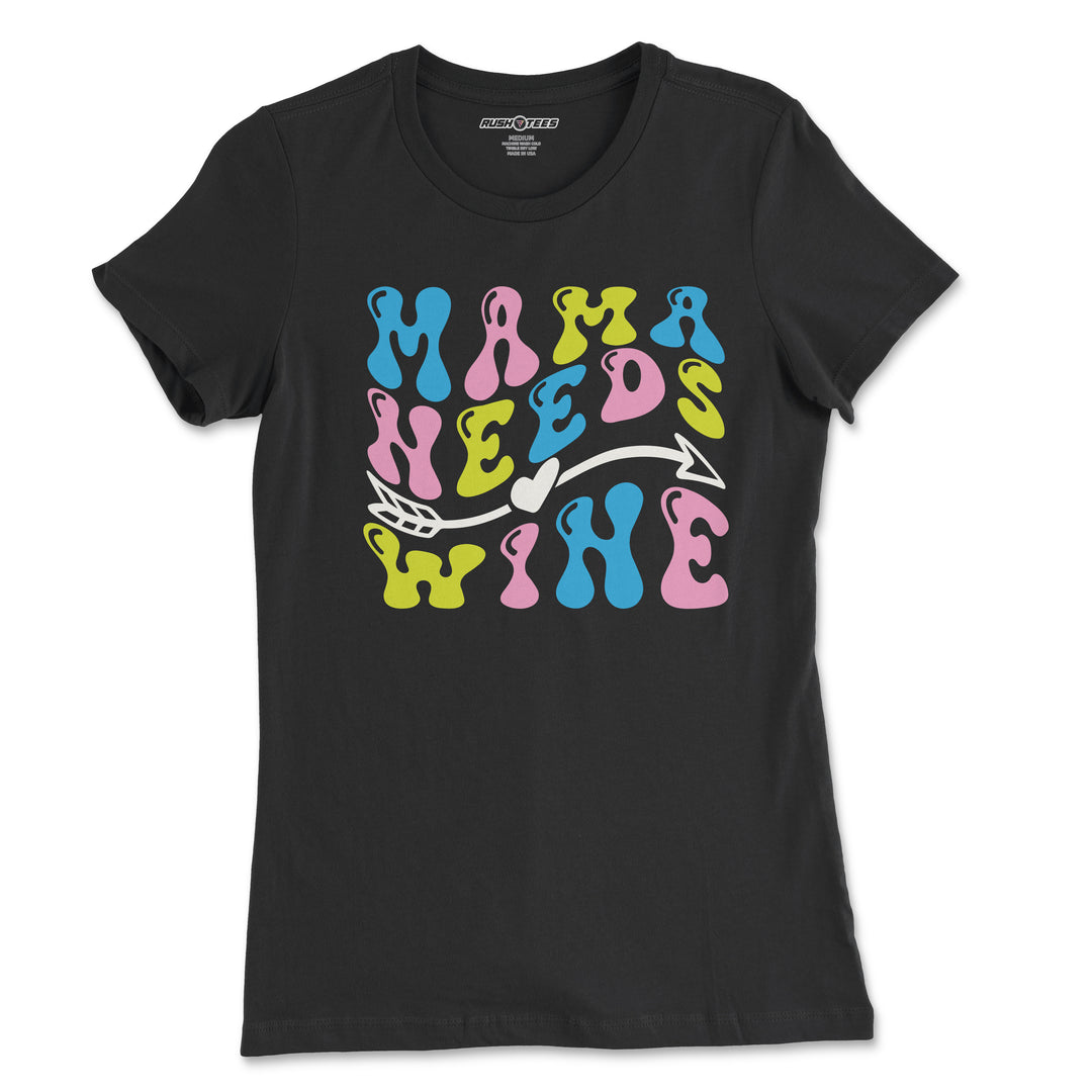 Mama needs wine Retro