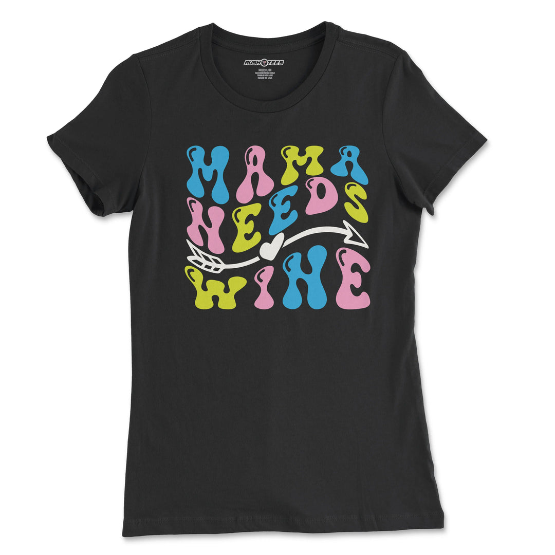 Mama Needs Wine Retro T-Shirt in black, colorful playful design perfect for Mother's Day gift and stylish mom apparel.