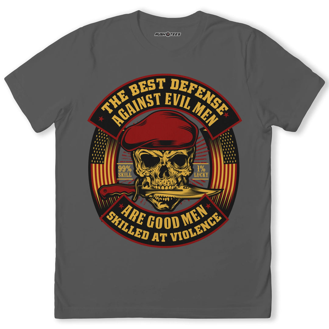 The Best Defense Against Evil Men T-shirt featuring a bold skull graphic with military elements, symbolizing strength and courage.