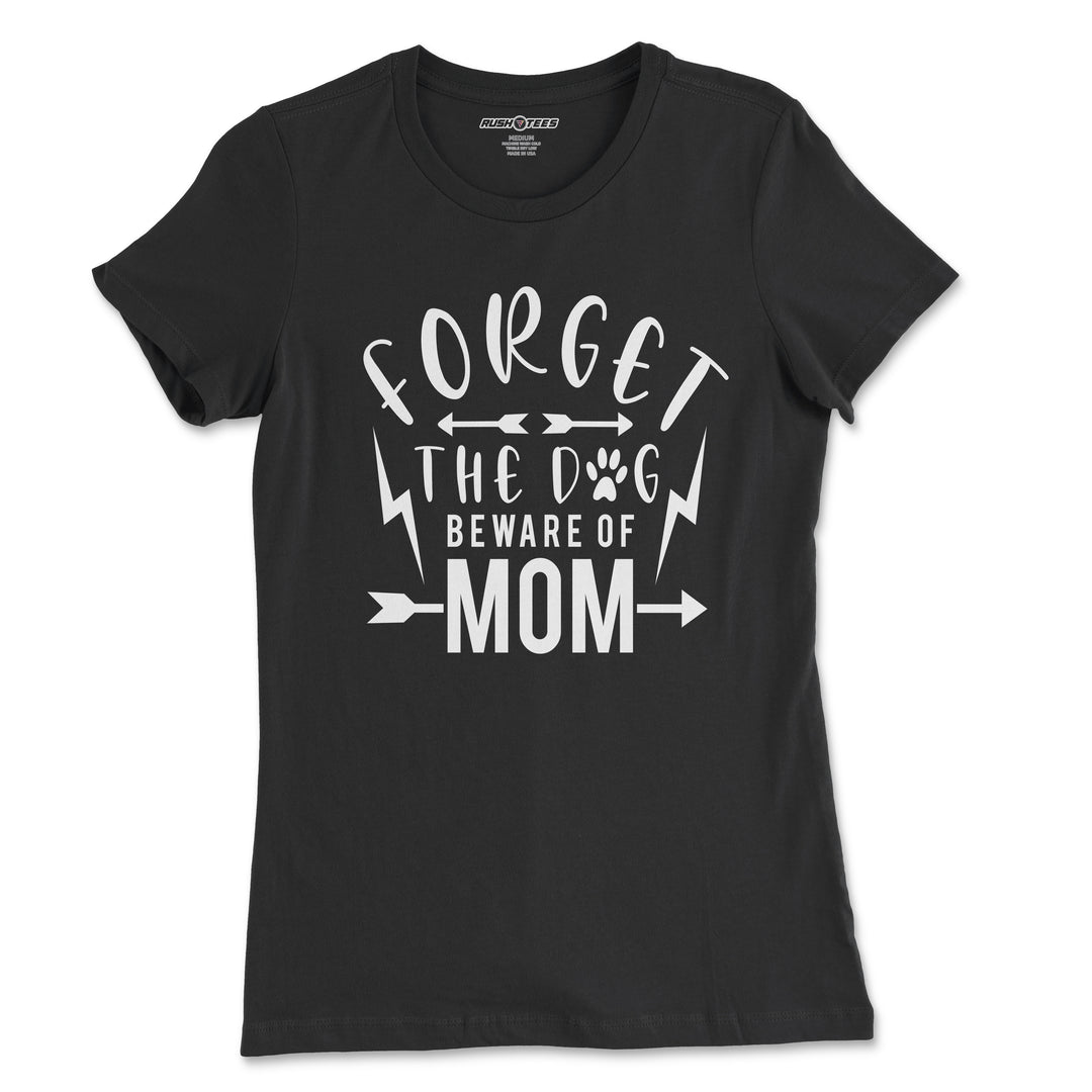 Forget the dog beware of mom