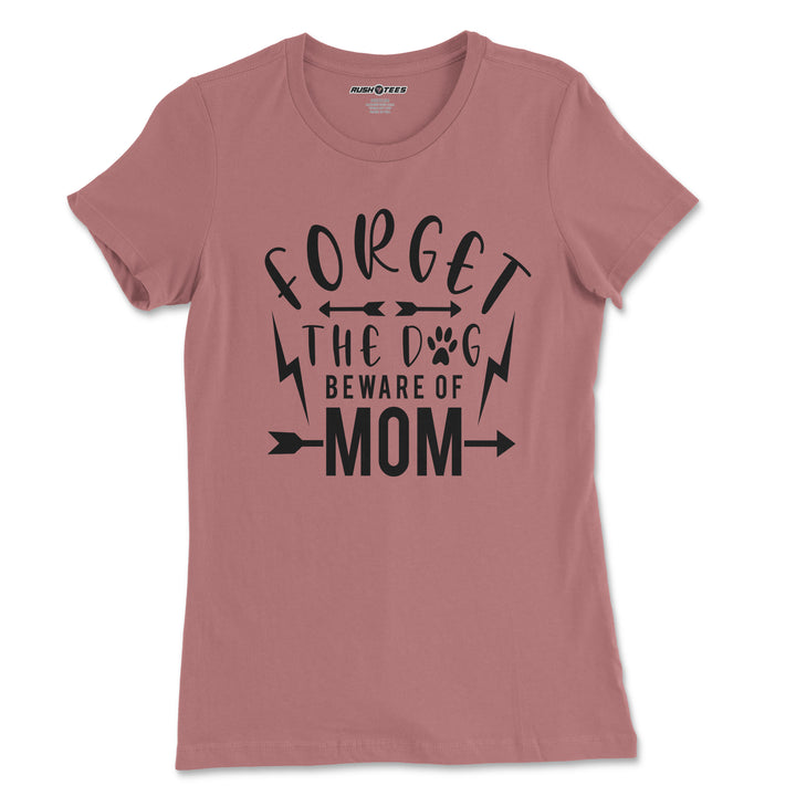 Forget the dog beware of mom