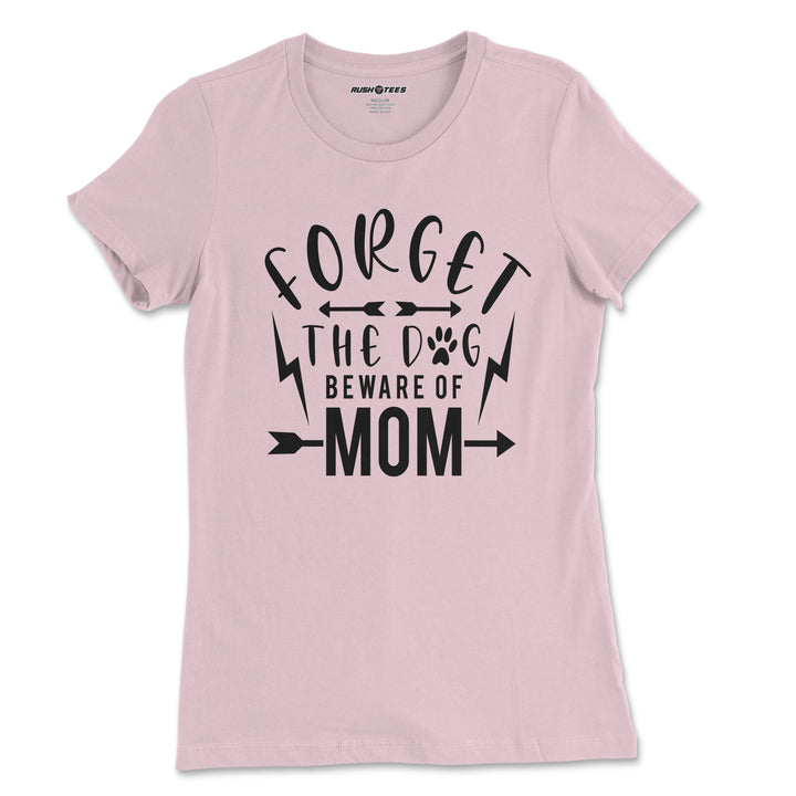 Forget the dog beware of mom