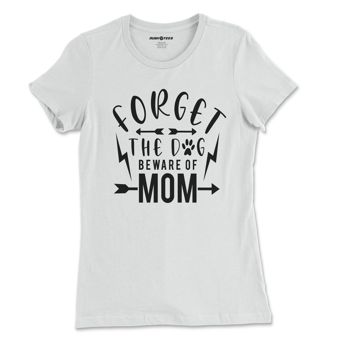 Forget the dog beware of mom
