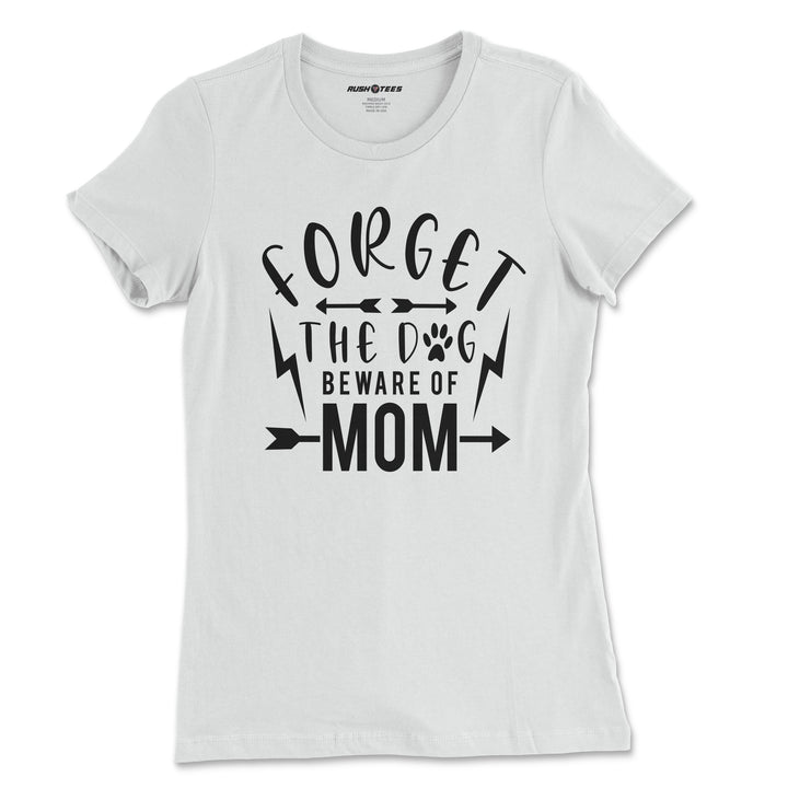 Forget the dog beware of mom