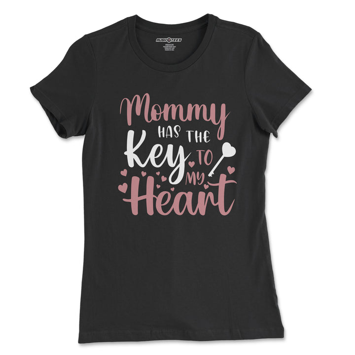 Mommy has the key to my heart 2