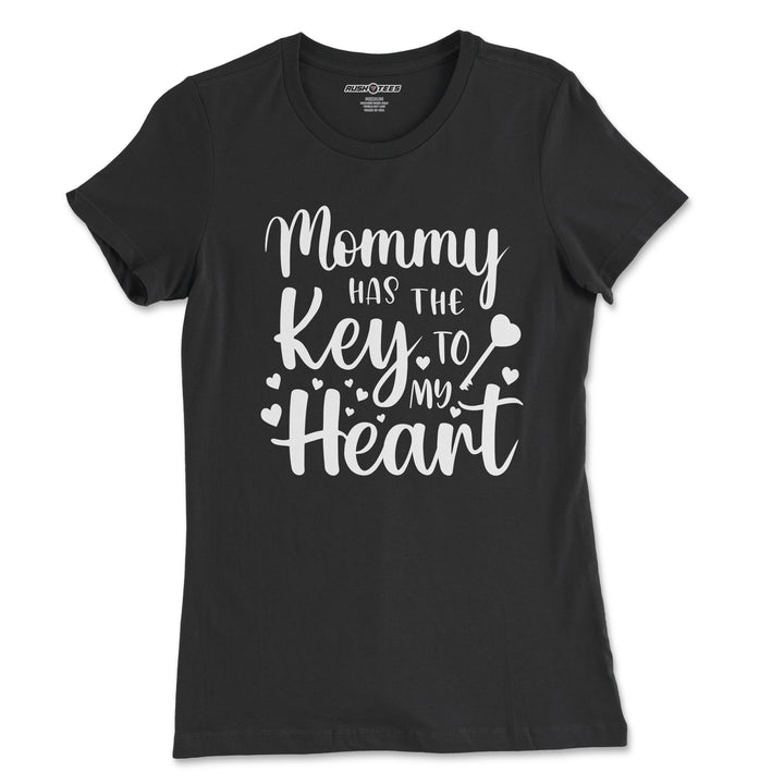 Mommy has the key to my heart