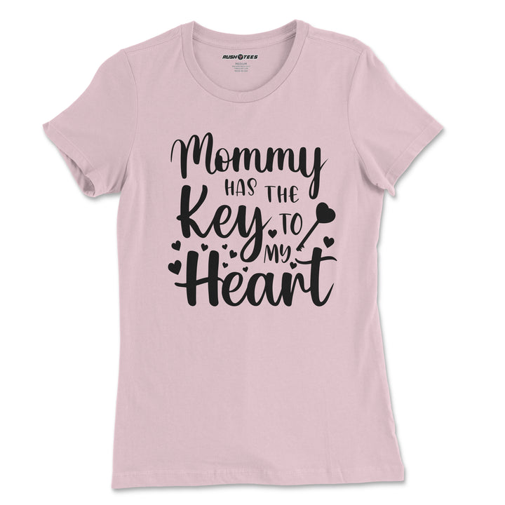 Mommy has the key to my heart