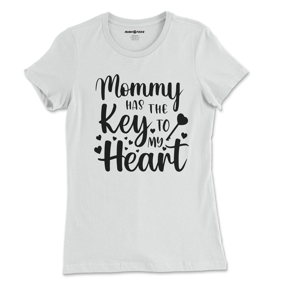 Mommy has the key to my heart