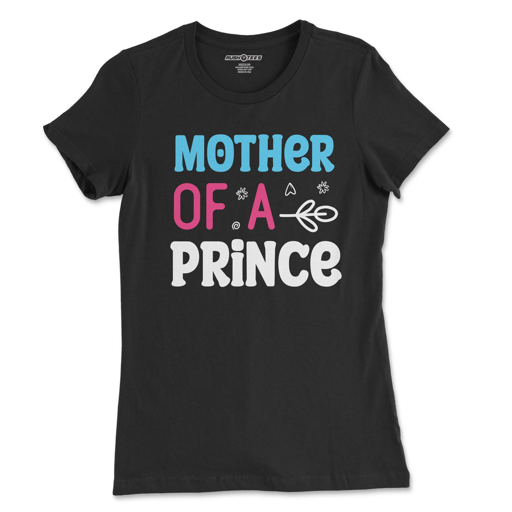 Black t-shirt with colorful 'Mother Of A Prince' graphic, perfect for Mother's Day gift or proud moms.