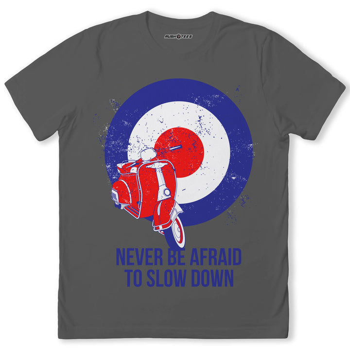 Stylish Mod t-shirt featuring a vintage scooter and target symbol with the quote "Never Be Afraid to Slow Down."