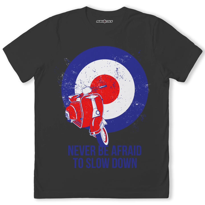 Stylish biker t-shirt featuring a vintage scooter and target symbol with the text 'Never Be Afraid to Slow Down'.