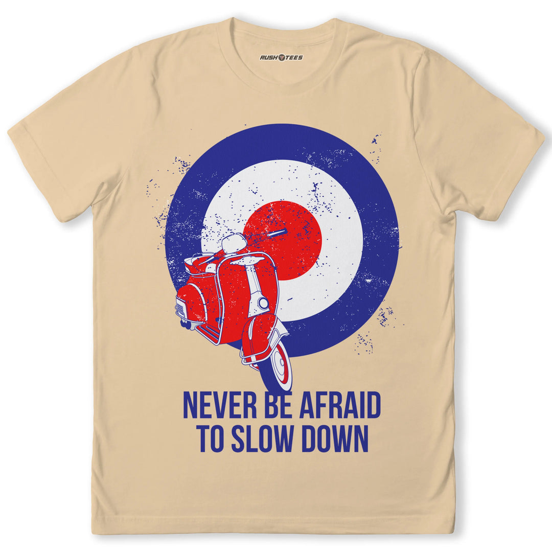 Stylish Mod t-shirt featuring a vintage scooter and target symbol with the message 'Never Be Afraid to Slow Down'.
